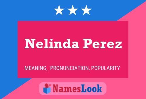 Nelinda Perez Name Poster