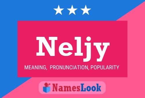 Neljy Name Poster