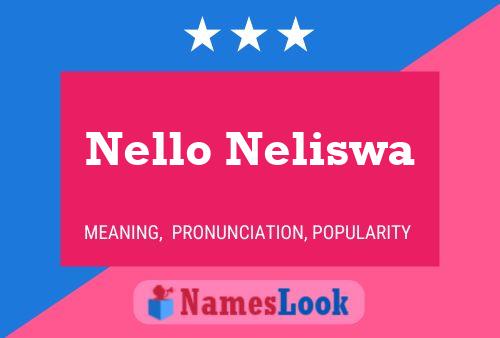 Nello Neliswa Name Poster