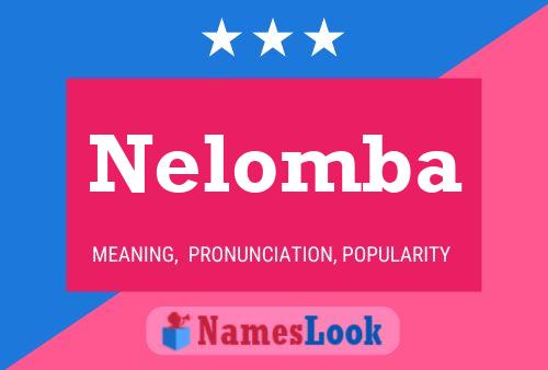 Nelomba Name Poster