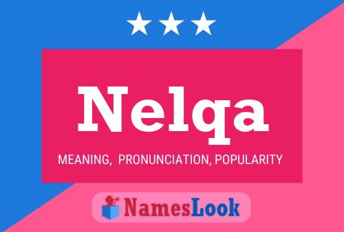 Nelqa Name Poster