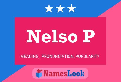 Nelso P Name Poster