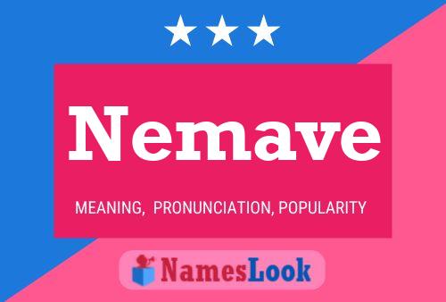 Nemave Name Poster