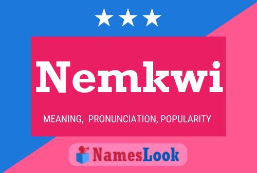 Nemkwi Name Poster