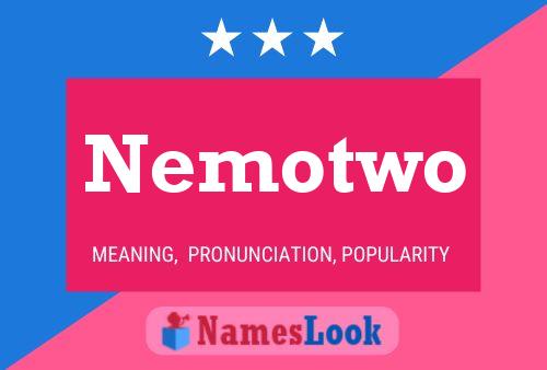 Nemotwo Name Poster