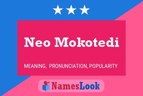 Neo Mokotedi Name Poster