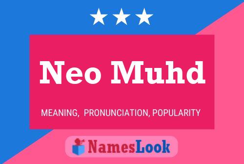 Neo Muhd Name Poster