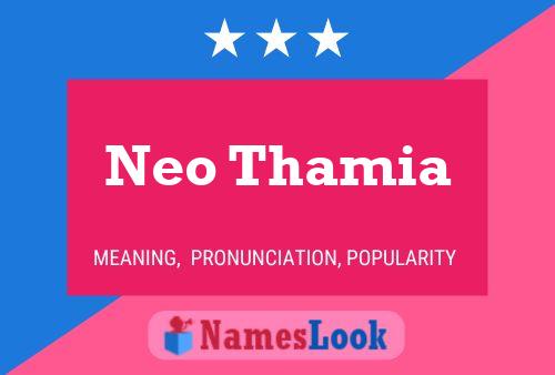 Neo Thamia Name Poster