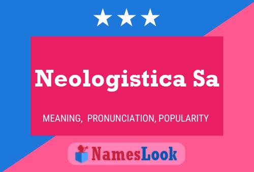 Neologistica Sa Name Poster