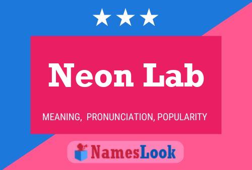 Neon Lab Name Poster