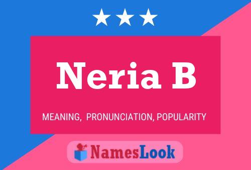 Neria B Name Poster