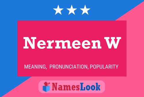 Nermeen W Name Poster