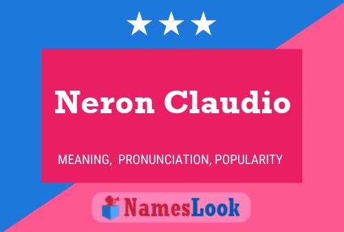 Neron Claudio Name Poster