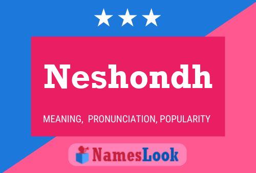 Neshondh Name Poster