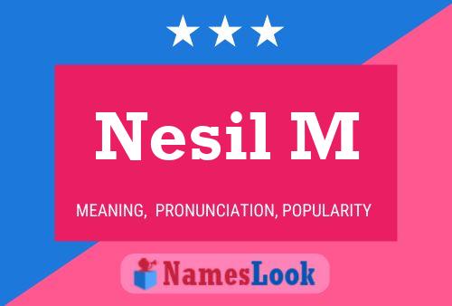 Nesil M Name Poster