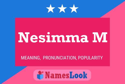 Nesimma M Name Poster