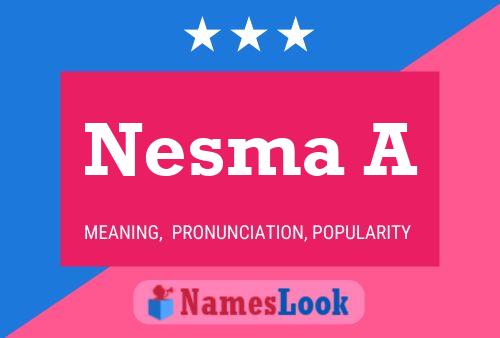 Nesma A Name Poster