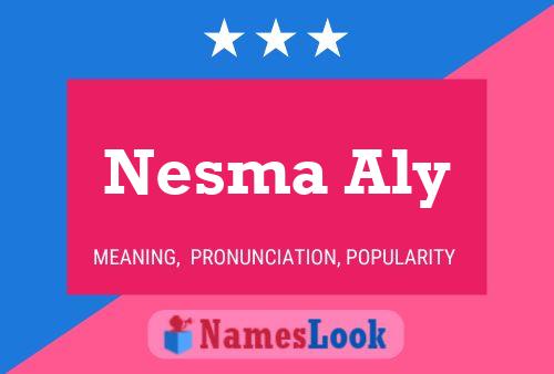 Nesma Aly Name Poster