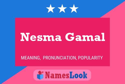 Nesma Gamal Name Poster