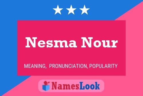 Nesma Nour Name Poster