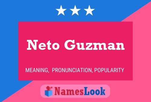 Neto Guzman Name Poster