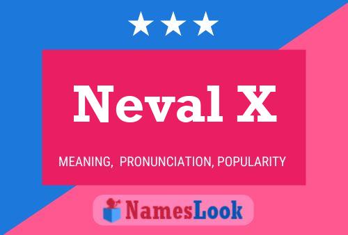 Neval X Name Poster