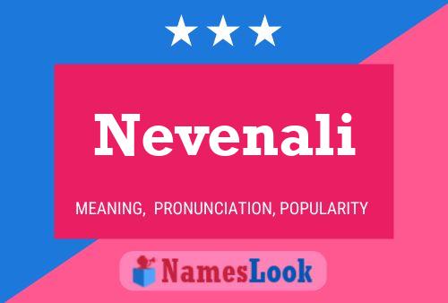 Nevenali Name Poster