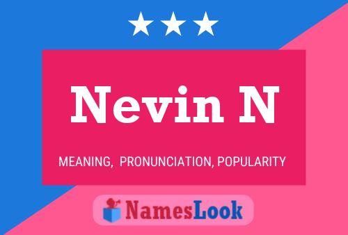 Nevin N Name Poster