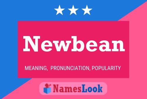 Newbean Name Poster