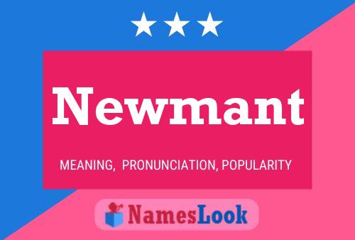 Newmant Name Poster