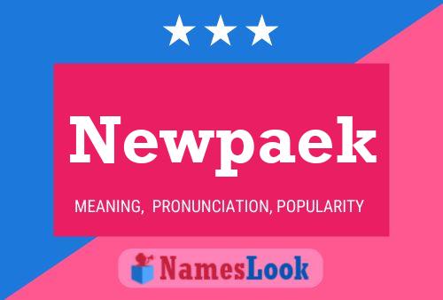 Newpaek Name Poster