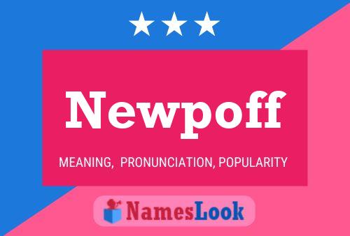 Newpoff Name Poster