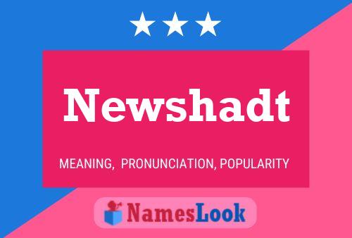 Newshadt Name Poster