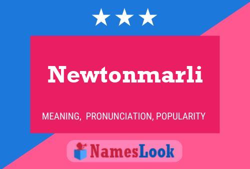 Newtonmarli Name Poster