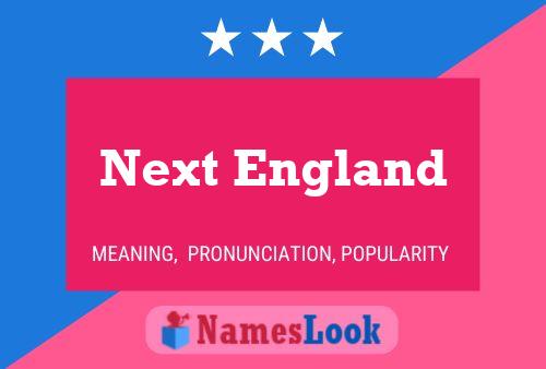 Next England Name Poster