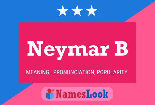 Neymar B Name Poster