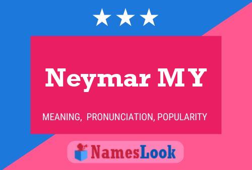 Neymar M Y Name Poster