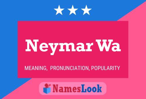 Neymar Wa Name Poster