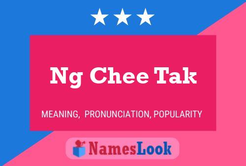 Ng Chee Tak Name Poster