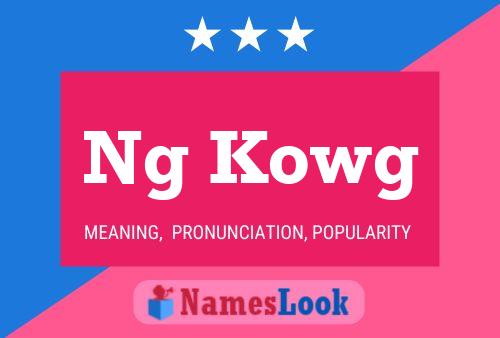 Ng Kowg Name Poster