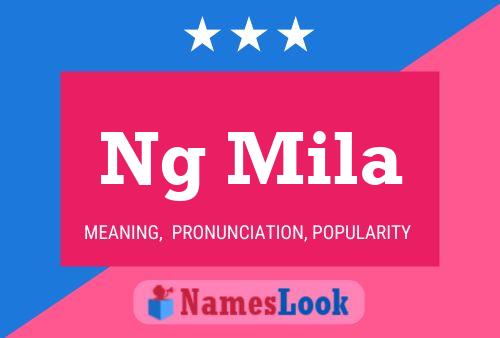 Ng Mila Name Poster