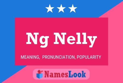 Ng Nelly Name Poster