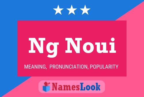 Ng Noui Name Poster