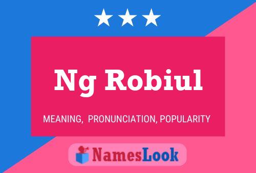 Ng Robiul Name Poster