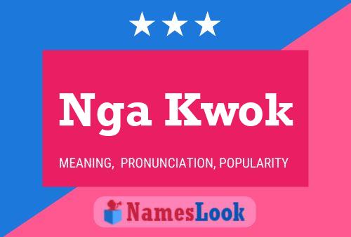 Nga Kwok Name Poster