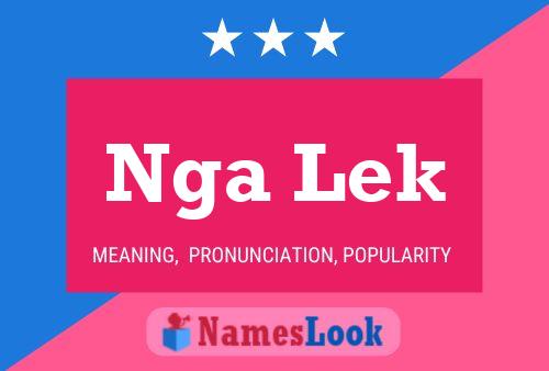 Nga Lek Name Poster