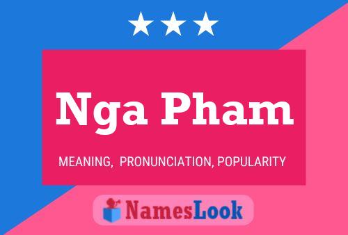 Nga Pham Name Poster