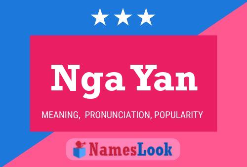 Nga Yan Name Poster