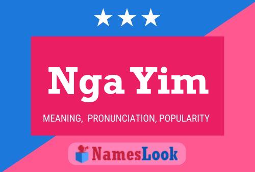 Nga Yim Name Poster