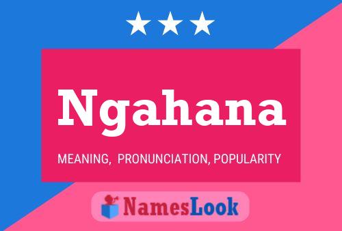 Ngahana Name Poster